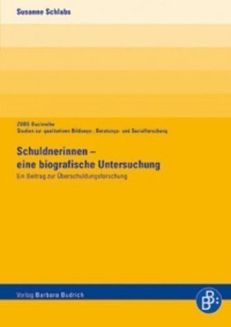 Schuldnerinnen - eine biografische Untersuchung