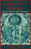Chaucer's Women: Nuns, Wives and Amazons