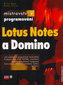 Mistrovství v programování Lotus Notes a Domino