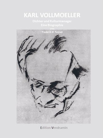 Karl Vollmoeller - Dichter und Kulturmanager