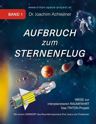 Aufbruch zum Sternenflug, Band 1