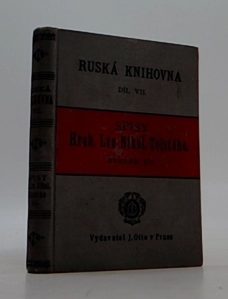 Ruská Knihovna dil VII. Spisy L.N. Tolstého.