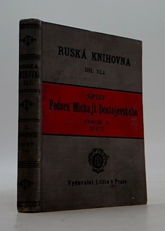 Ruská Knihovna dil XLI. Spisy F.M. Dostojevskeho.