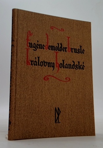 Brusle královny holandské
