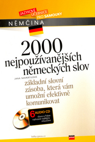 2000 nejpoužívanějších německých slov + 6 AUDIO CD