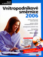 Vnitropodnikové směrnice 2006