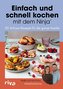Einfach und schnell kochen mit dem Ninja®