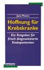 Hoffnung für Krebskranke