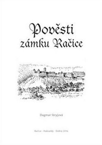 Pověsti zámku Račice