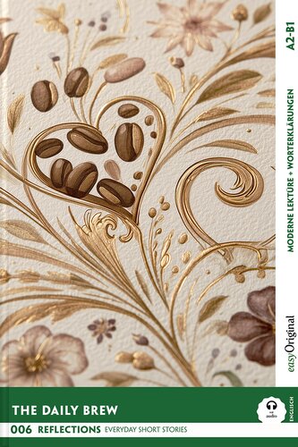 The Daily Brew - Reflections: 10 Everyday Short Stories vol. 006 - A2-B1 (+ Audio-Online)