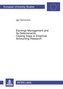 Earnings Management and Its Determinants: Closing Gaps in Empirical Accounting Research