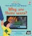 First Questions and Answers: Why are there wars?