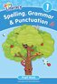 Spelling, Grammar & Punctuation Pupil Book 1