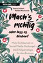 Machs richtig oder lass es bleiben!