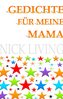 Gedichte für meine Mama