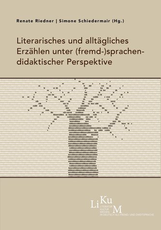 Literarisches und alltägliches Erzählen unter (fremd-)sprachendidaktischer Perspektive