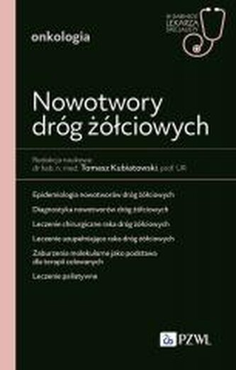 Nowotwory dróg żółciowych. W gabinecie lekarza...