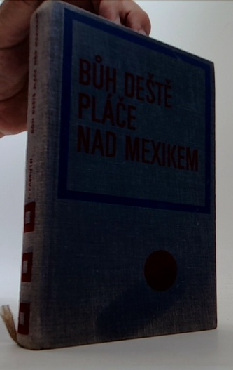 Bůh deště pláče nad Mexikem
