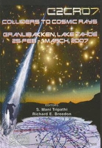 C2CR07: Colliders to Cosmic Rays