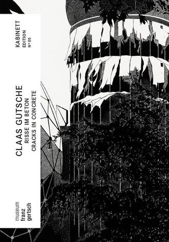 Claas Gutsche - Risse im Beton