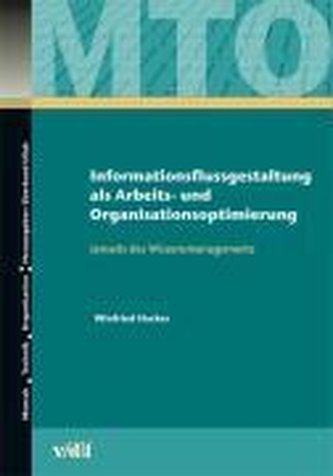 Hacker, W: Informationsflussgestaltung als Arbeits- und Orga