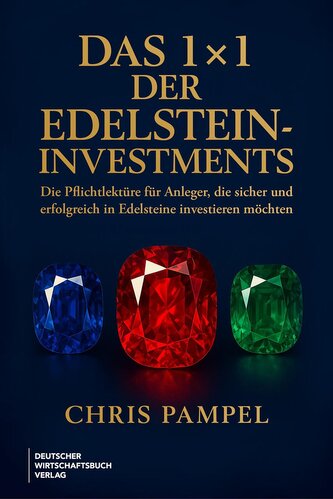 Das 1x1 der Edelstein-Investments