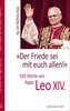 'Der Friede sei mit euch allen!'