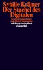 Der Stachel des Digitalen