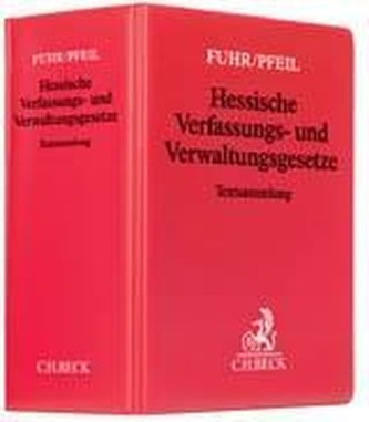 Hessische Verfassungs- und Verwaltungsgesetze (ohne Fortsetzungsnotierung). Inkl. 115. Ergänzungslieferung