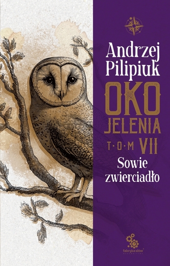 Sowie zwierciadło. Oko Jelenia. Tom 7