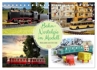 Bahn-Nostalgie im Modell (Tischkalender 2026 DIN A5 quer), CALVENDO Monatskalender