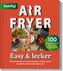 Zaubertopf - AIR FRYER 100 x einfach