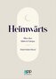 Heimwärts - Über den Islam in Europa