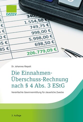 Die Einnahmen-Überschuss-Rechnung nach § 4 Abs. 3 EStG