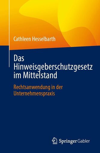 Das Hinweisgeberschutzgesetz im Mittelstand
