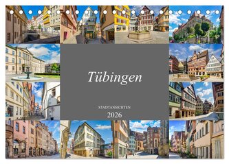 Tübingen Stadtansichten (Tischkalender 2026 DIN A5 quer), CALVENDO Monatskalender