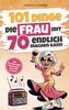 101 Dinge die Frau mit Siebzig endlich machen kann