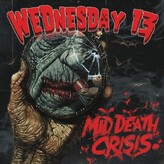 Wednesday 13:  Mid Death Crisis
