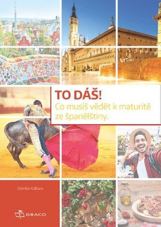 To dáš! Co musíš vědět k maturitě ze španělštiny