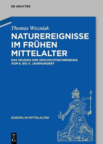Naturereignisse im frühen Mittelalter