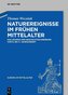 Naturereignisse im frühen Mittelalter