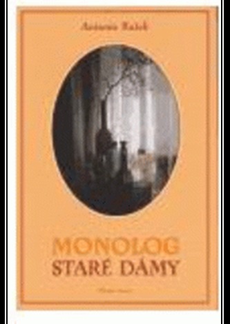 Monolog staré dámy