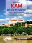 KAM po Bratislave