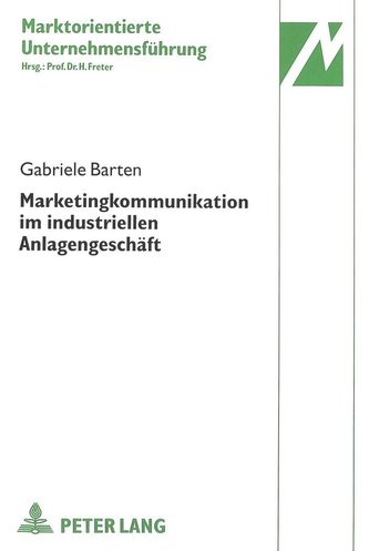 Marketingkommunikation im industriellen Anlagengeschäft