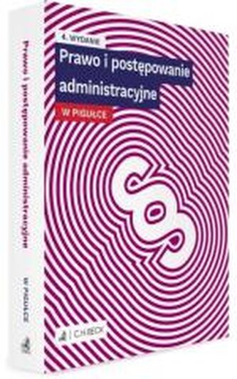 Prawo i postępowanie administracyjne w pigułce + testy online wyd. 4 Prawo i postępowanie administracyjne w pigułce + testy online wyd. 4