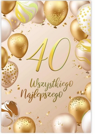 Karnet B6 40 Urodziny złote i beżowe balony