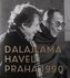 Dalajlama - Havel - Praha 1990
