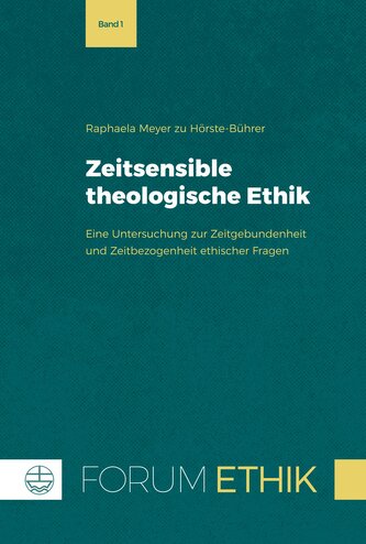 Zeitsensible theologische Ethik