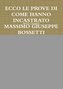 ECCO LE PROVE DI COME HANNO INCASTRATO MASSIMO GIUSEPPE BOSSETTI