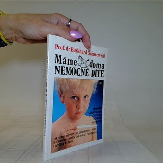 Máme doma nemocné dítě